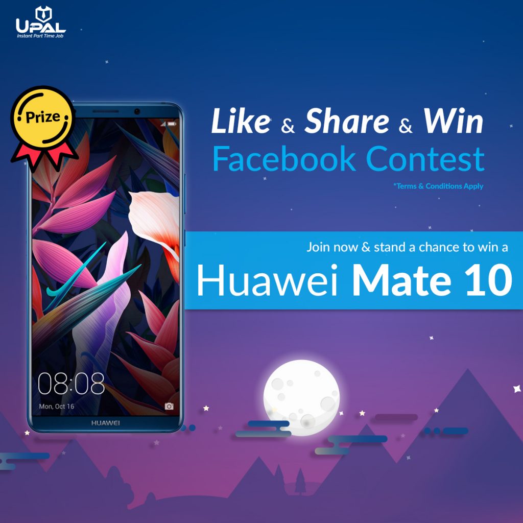 UPal Give Away Contest - Huawei Mate 10