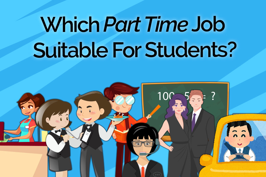 Which Part-Time Job Suitable For Student?